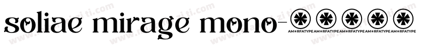 soliae mirage mono字体转换